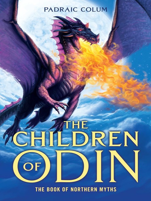 Title details for The Children of Odin by Padraic Colum - Available
